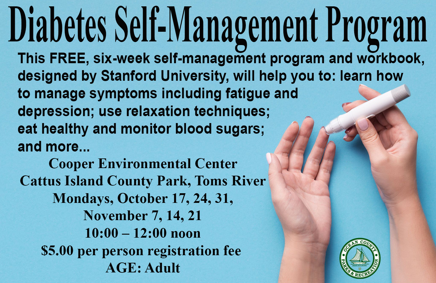 OCEAN COUNTY PARKS TO HOST SIX-WEEK DIABETES SELF MANAGEMENT PROGRAM