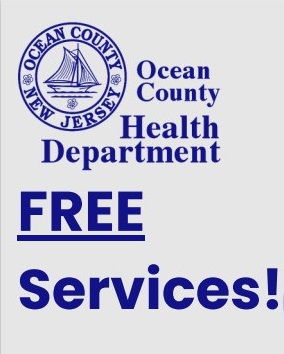 OCEAN COUNTY HEALTH DEPARTMENT FREE CLINIC SERVICES NOW OFFERED AT LAKEWOOD OFFICE