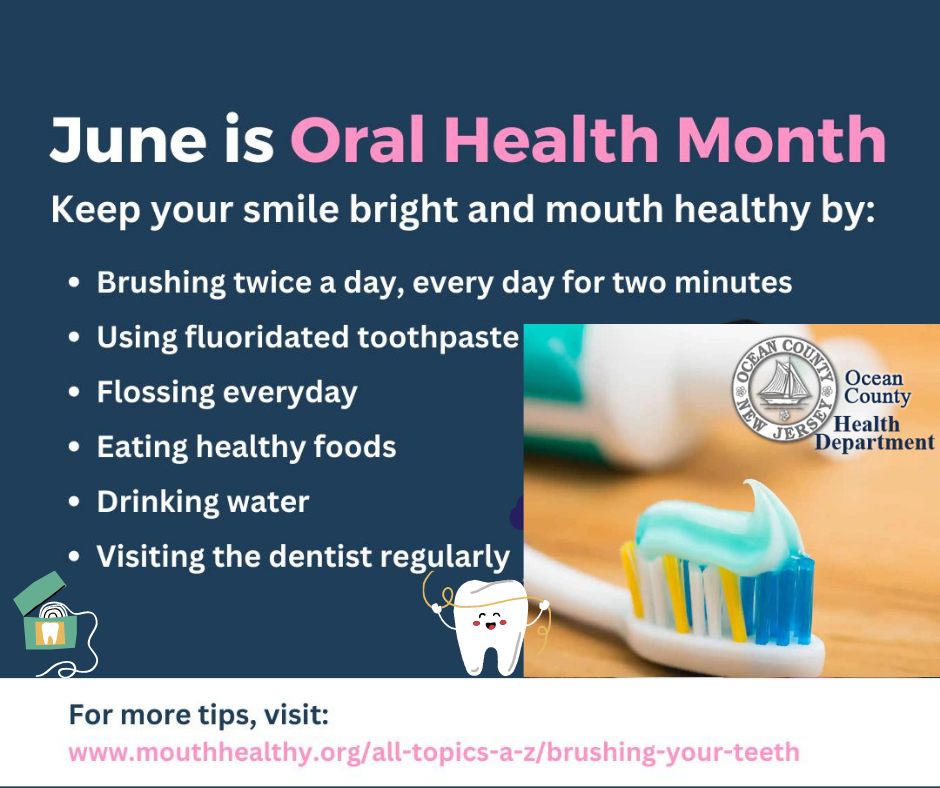 June is Oral Health Month!