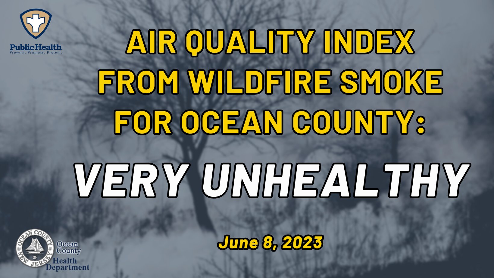 CURRENT AIR QUALITY INDEX FOR TODAY, JUNE 8, 2023 FOR OCEAN COUNTY IS VERY UNHEALTHY.