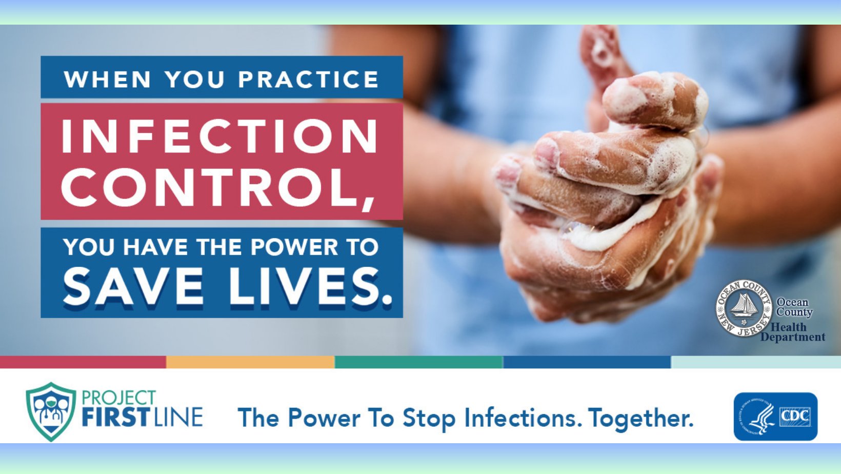 Infection control saves lives, and healthcare workers play a critical role. Learn more about PROJECT FIRSTLINE & how your healthcare facility can benefit.
