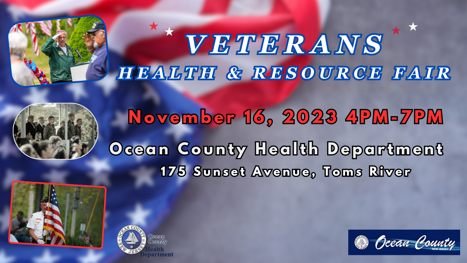 OCEAN COUNTY SALUTES VETERANS WITH HEALTH & RESOURCE FAIR ON NOVEMBER 16, 2023 FROM 4-7PM